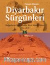 Diyarbakır Sürgünleri & Bulgarların Kaleminden Kent Manzaraları 1862-1878