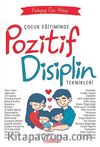 Çocuk Eğitiminde Pozitif Disiplin Teknikleri 