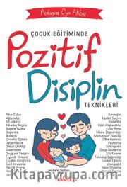 Çocuk Eğitiminde Pozitif Disiplin Teknikleri 