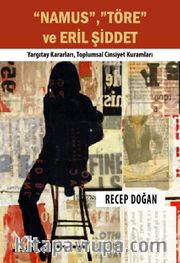Namus, Töre ve Eril Şiddet <br /> Yargıtay Kararları, Toplumsal Cinsiyet Kuramları