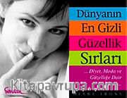 Dünyanın En Gizli Güzellik Sırları