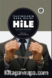 İşletmelerin Kara Deliği Hile