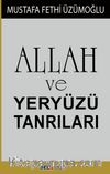 Allah ve Yeryüzü Tanrıları