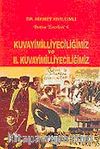Kuvayimilliyeciliğimiz ve II. Kuvayimilliyeciliğimiz / Bütün Eserleri 4