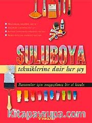 Suluboya Tekniklerine Dair Her Şey