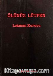 Ölünüz Lütfen