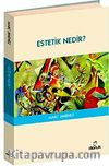 Estetik Nedir?