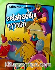 Kahramanlarımız-Selahaddin Eyyubi