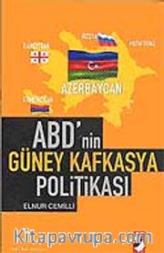 ABD'nin Güney Kafkasya Politikası