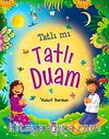 Tatlı mı Tatlı Duam