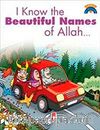 I Know The Beatiful Names Of Allah / Allah'ın Güzel İsimlerini Biliyorum