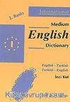 Medium English Dictionary / English - Turkish Turkish - English