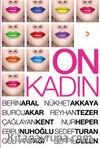 On Kadın