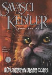 Savaşçı Kediler / Şiddetli Fırtına