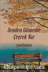 Senden Gitmeme Çeyrek Var