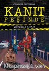 Kanıt Peşinde & Gizemli Adam