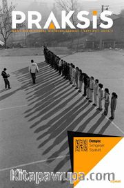 Praksis Üç Aylık Sosyal Bilimler Dergisi / Sayı:42