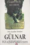 Orta Asya’dan Toroslara Gülnar