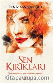 Sen Kırıkları