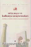 Yıl:5 Sayı: 9 / 2010 / Orta Asya ve Kafkasya Araştırmaları Dergisi