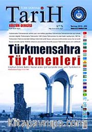 Türk Dünyası Araştırmaları Vakfı Tarih Dergisi Temmuz 2010 / Sayı: 283