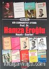 Bir Cumhuriyet Aydını: Prof. Dr. Hamza Eroğlu Hayatı-Eserleri