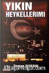 Yıkın Heykellerimi