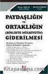 Paydaşlığın ve Ortaklığın  Giderilmesi