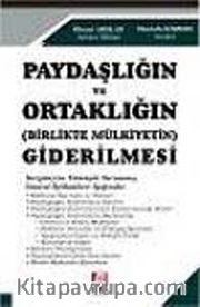 Paydaşlığın ve Ortaklığın  Giderilmesi