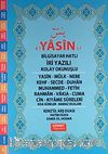 41 Yasin Bilgisayar Hatlı-Fihristli-İri Yazılı- Kolay Okunuşlu-Rahle Boy (Kod:C13)