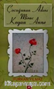 Çocuğun Adını Miraç Koyan Anne