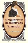 Hz. Peygamber'den Bediüzzaman'a Yansımalar