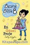 En Güzel Proje / Bıcırık Billie B