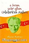 A Benim Çakır Oğlum (Atatürk'ün Anıları)