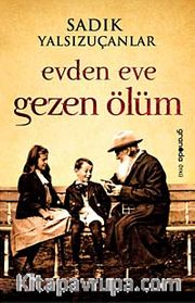 Evden Eve Gezen Ölüm