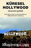 Küresel Hollywood & Ekonomi-Politik
