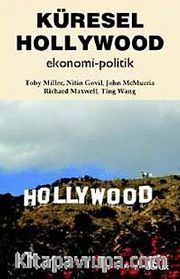 Küresel Hollywood <br /> Ekonomi-Politik