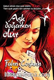 Aşk Doğarken Ölür