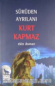 Sürüden Ayrılanı Kurt Kapmaz