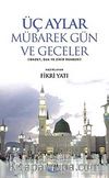 Üç Aylar & Mübarek Gün ve Geceler