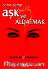 Aşk ve Aldatmak & Kadınlar - Erkekler