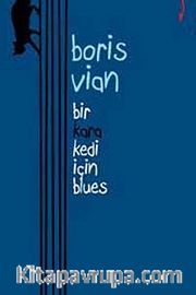 Bir Kara Kedi İçin Blues