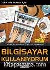 Bilgisayar Kullanıyorum