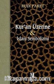 Kur'an Üzerine <br /> İslam Sembolizmi