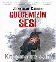 Gölgemizin Sesi