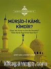 Mürşid-i Kamil Kimdir?