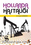 Hollanda Hastalığı & Teori ve Ülke Örnekleri