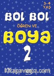 Bol Bol Öğren ve Boya 2 (3-4 Yaş)