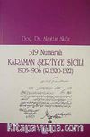 319 Numaralı Karaman Şer'iyye Sicili 1905-1906 (R.1320-1322)