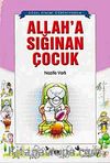 Allah'a Sığınan Çocuk